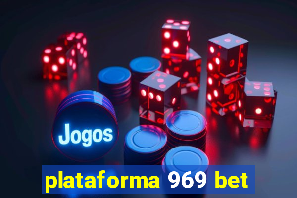 plataforma 969 bet